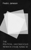 The Political Unconscious: Narrative as a Socially Symbolic ACT