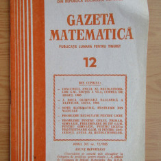 Revista Gazeta Matematica. Anul XC, nr. 12 / 1985