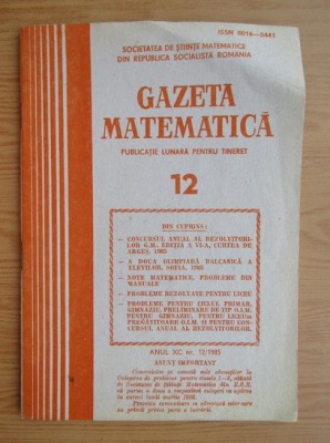 Revista Gazeta Matematica. Anul XC, nr. 12 / 1985 foto