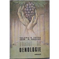 Tratat de oenologie, vol. II. Limpezirea, stabilizarea si imbutelierea vinului &ndash; Valeriu D. Cotea, Jean H. Sauciuc