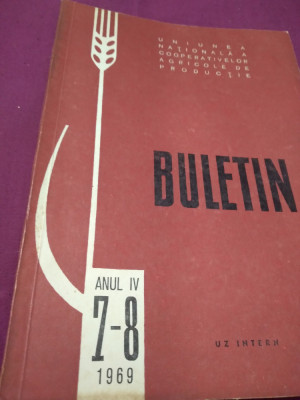 BULETIN NR.7-8/1969 UNIUNEA NATIONALA A COOPERATIVELOR AGRICOLE DE PRODUCTIE foto