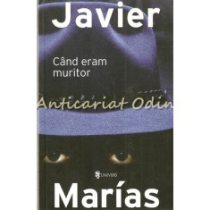 Cand Eram Muritor
