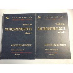 TRATAT DE GASTROENTEROLOGIE - Mircea Grigorescu - 2 volume