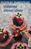 Viziunea Elenei Silves - Nicholas Shakespeare - Carte
