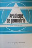 Probleme Geometrie Clasele VI-VIII, A. Hollinger, Didactica si Pedagogica 1982, 352 pagini