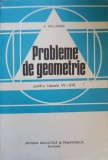 PROBLEME DE GEOMETRIE PENTRU CLASELE VI-VIII-A. HOLLINGER