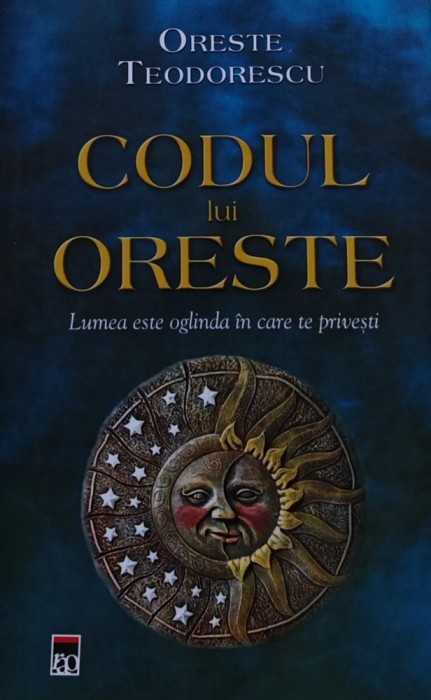 Codul lui Oreste - 2010 - Oreste Teodorescu (H318)