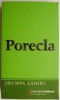 Porecla - Jhumpa Lahiri - Roman Beletristica