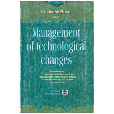 Costache Rusu - Management of tehnological changes - 105122 foto