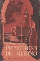 Prizonierii din Murano foto