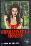 CONDAMNAT LA MOARTE-GERARD DE VILLIERS