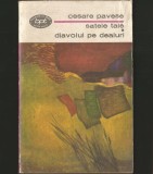 Cumpara ieftin SATELE TALE * DIAVOLUL PE DEALURI - CESARE PAVESE - BPT