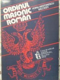 Ordinul Masonic Roman - Horia Nestorescu Balcesti, 1992, Editura Sansa, Istorie, Masonerie, 621 pagini