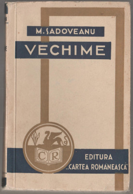 Mihail Sadoveanu - Vechime (editie princeps) foto