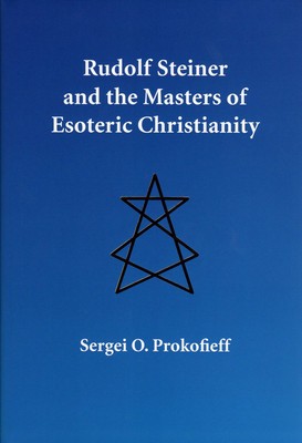 Rudolf Steiner and the Masters of Esoteric Christianity foto
