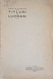 EXPUNERE DE TITLURI SI LUCRARI STIINTIFICE-DOCENT DR. GH. PLACINTIANU, CHIRURG SEF SPITALUL DE CHIRURGIE ASIG. S