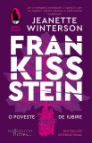 Frankissstein. O poveste de iubire - Jeanette Winterson - Editura Humanitas Fiction