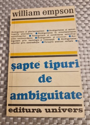 Sapte tipuri de ambiguitate William Empson foto