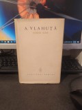 A. Vlahuță, Scrieri alese vol. 3, Dan; Rom&acirc;nia Pitorească; Carnetele...1964, 189