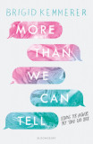 More Than We Can Tell | Brigid Kemmerer, 2019