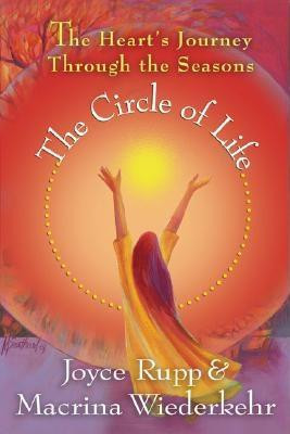 The Circle of Life: The Heart&amp;#039;s Journey Through the Seasons foto