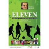 Eleven Making Lives Better 11 Stories Of Development Through Football