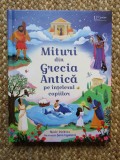 Rosie Dickins - Mituri din Grecia Antica pe intelesul copiilor