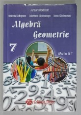 ALGEBRA , GEOMETRIE , CLASA A - 7 -A de ARTUR BALAUCA ...ION CIOBANASU , 2016