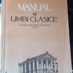 *** Manual de limbi clasice pentru seminariile teologice - anul IV