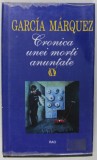 CRONICA UNEI MORTI ANUNTATE de GARCIA MARQUEZ , 2000