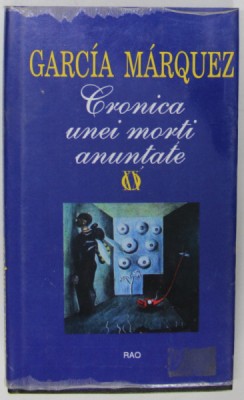 CRONICA UNEI MORTI ANUNTATE de GARCIA MARQUEZ , 2000 foto