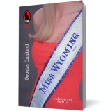 Miss Wyoming - Humanitas Fiction