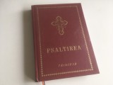PSALTIREA EDITURA TRINITAS IASI 2007 TIPARITA CU BINECUVANTAREA IPS DANIEL. COPERTI CARTONATE, FORMAT NORMAL DE CARTE 21 X 14,5 CM.