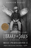 Library of Souls | Ransom Riggs