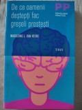 De ce oamenii deștepți fac greșeli prostești &ndash; Madeleine L. van Hecke