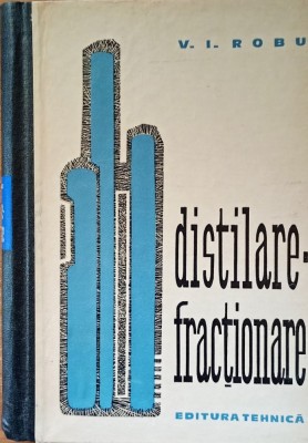 Distilare Fragmentare V. I. Robu - 1963 foto