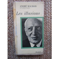 Les illusions - André Maurois