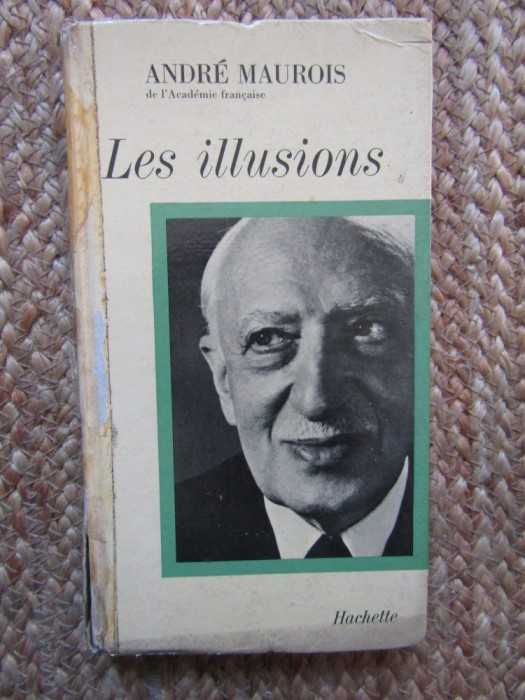 Les illusions - André Maurois