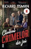 Clubul Crimelor de joi - Richard Osman - Crime Scene Press