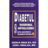 Agatha M. Thrash - Diabetul si sindromul hipoglicemic (ed. II) (Editia: 2001)