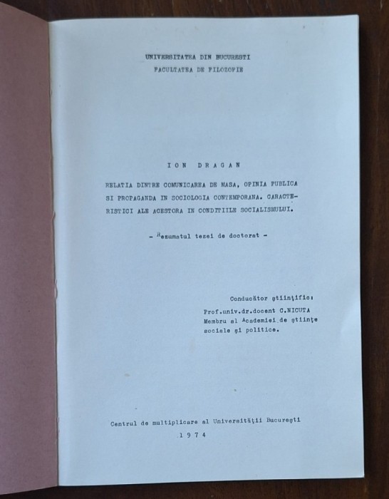 Ion Drăgan &ndash; Rezumat teză: comunicare de masă, opinia publică, propagandă (UB, 1974)