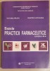 Bazele practicii farmaceutice - Victoria Hirjau, Dumitru Lupuleasa