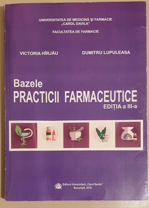 Bazele practicii farmaceutice - Victoria Hirjau, Dumitru Lupuleasa