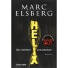 Helix - Sie werden uns ersetzen - Marc Elsberg