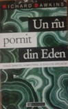 Un Rau Pornit Din Eden - Richard Dawkins, 1995, Humanitas