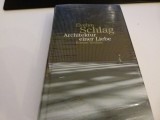 Arhitectur einer Liebe - Evelyn Schlag