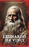 Leonardo da Vinci. Invierea zeilor Vol.1 - D. S. Merejkovski - Paul Editions