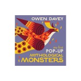 My First Pop-Up Mythological Monsters: 15 Incredible Pops-Ups