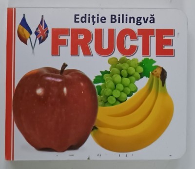 FRUCTE , EDITIE BILINGVA , 2023 * FORMAT REDUS , * BOGAT ILUSTRATA foto