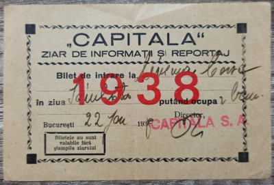 Bilet de intrare, Capitala, ziar de informatii si reportaj, 1938 foto